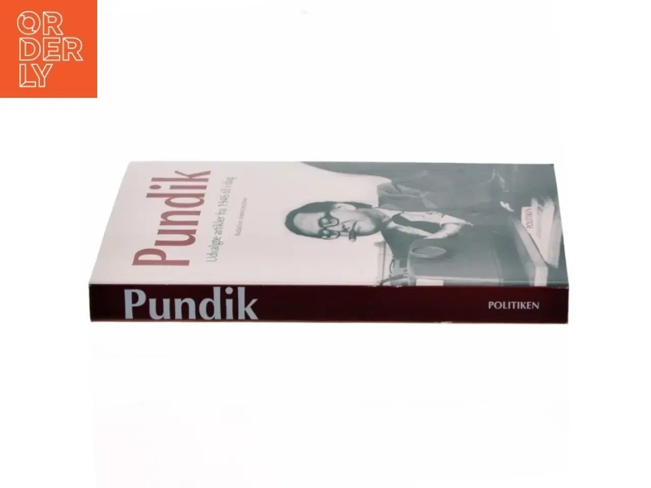 Billede 2 - Pundik : udvalgte artikler fra 1946 til i dag af Herbert Pundik (Bog)