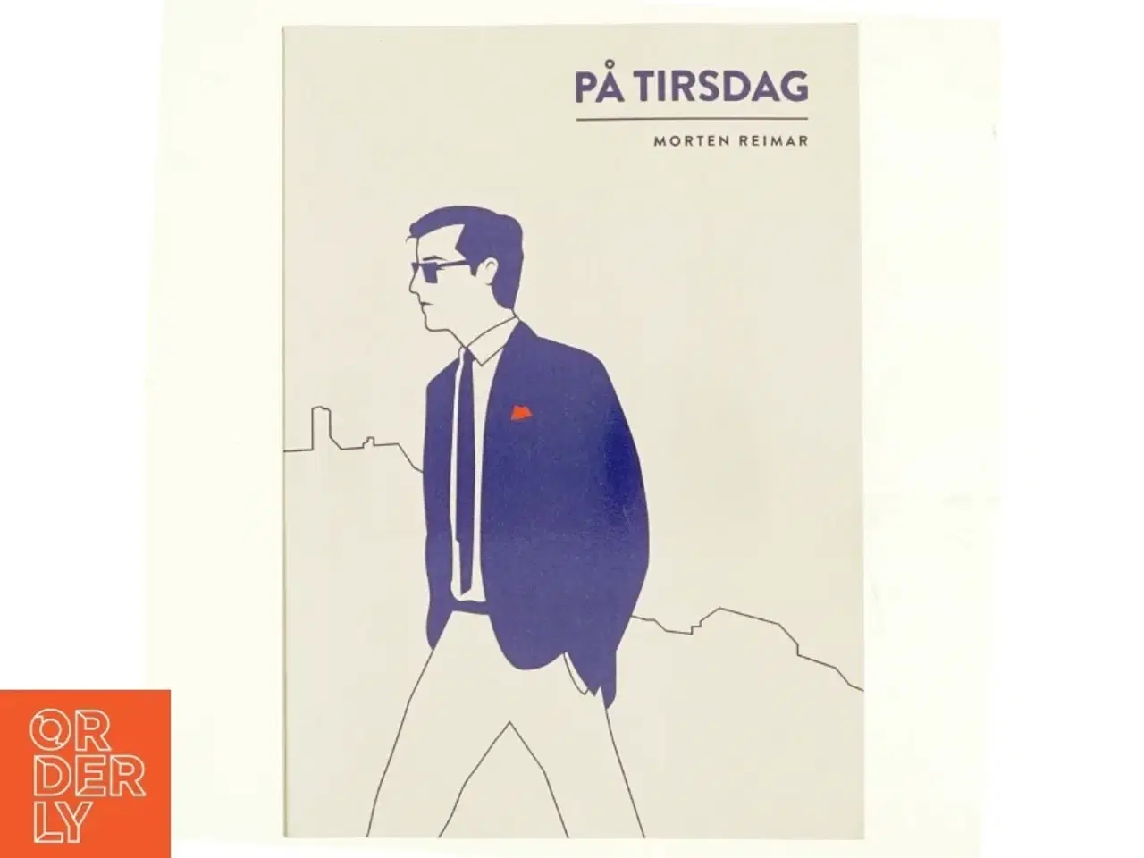 Billede 1 - På tirsdag af Morten Reimar (Bog)