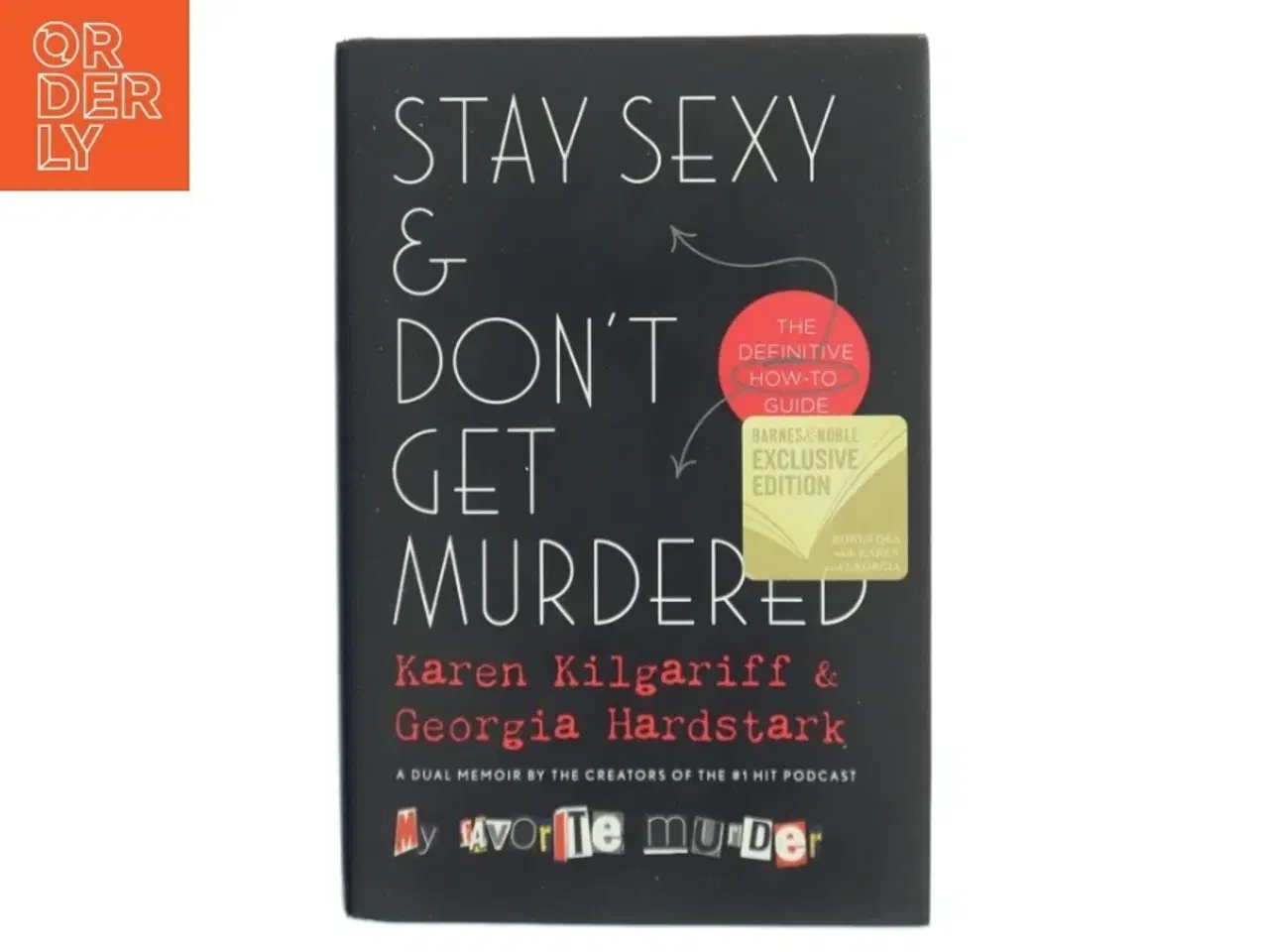 Billede 1 - Stay Sexy & Don't Get Murdered (Bog)