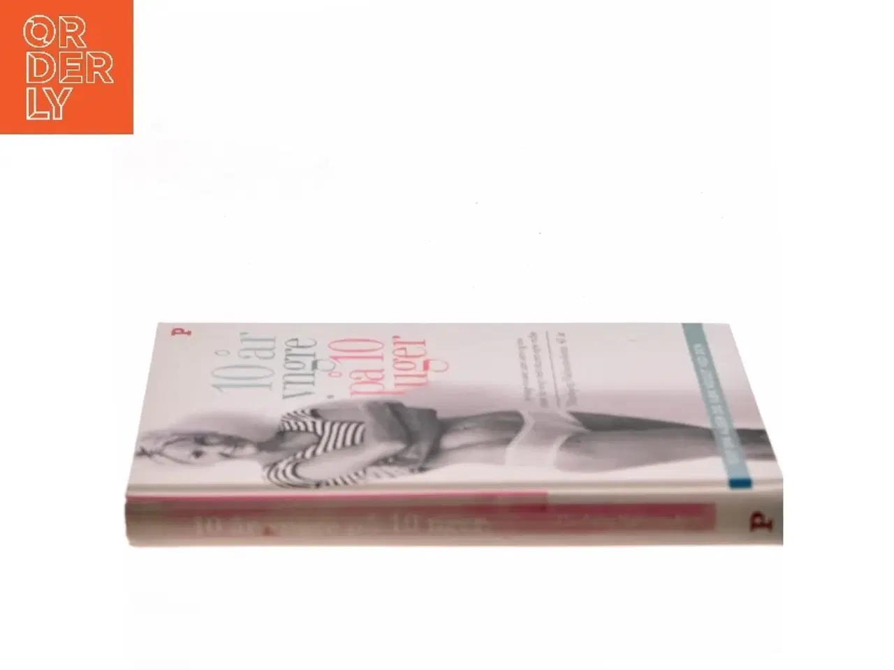 Billede 2 - 10 år yngre på 10 uger af Thorbjrg Hafsteinsdottir (Bog)