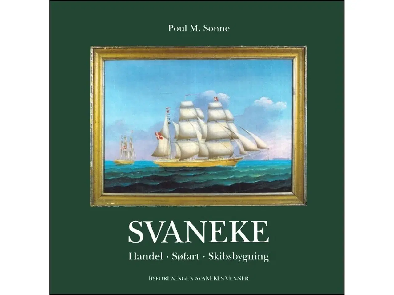 Billede 1 - Svaneke : Handel • Søfart • Skibsbygning