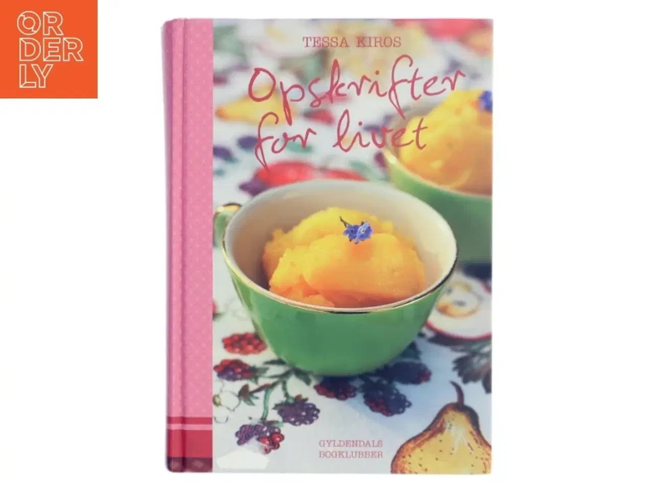 Billede 1 - Opskrifter for livet af Tessa Kiros (Bog)