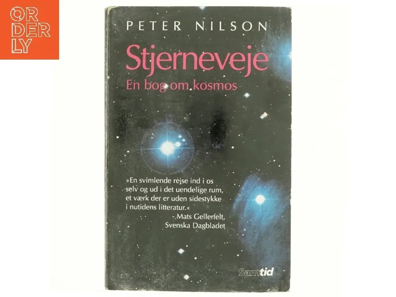 Billede 1 - Stjerneveje : en bog om kosmos af Peter Nilson (Bog)