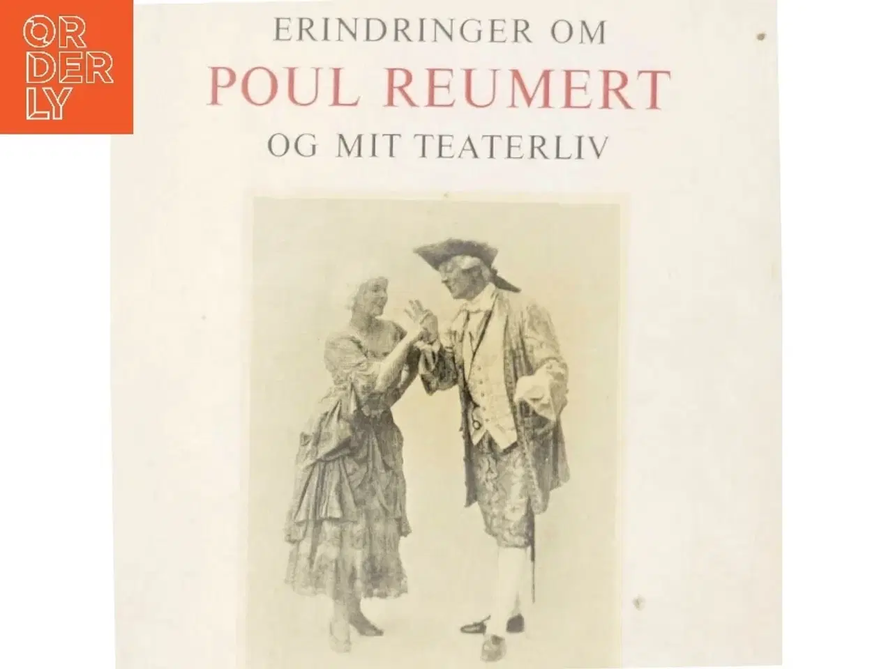 Billede 6 - Rigmor Reumert: Erindringer om Poul Reumert og mit teaterliv