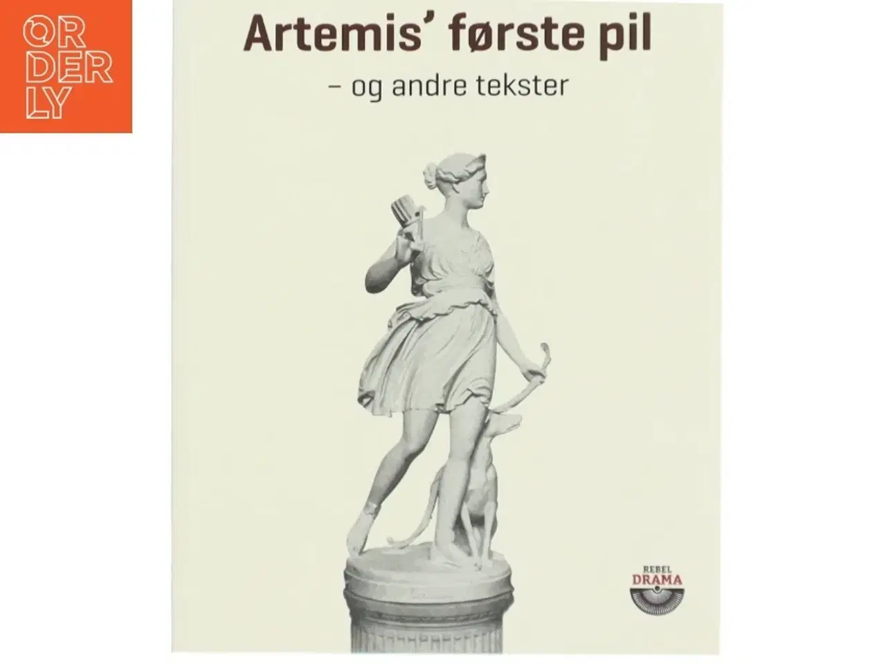 Billede 1 - Artemis&#39; første pil og andre tekster af Gritt Uldall-Jessen (Bog)