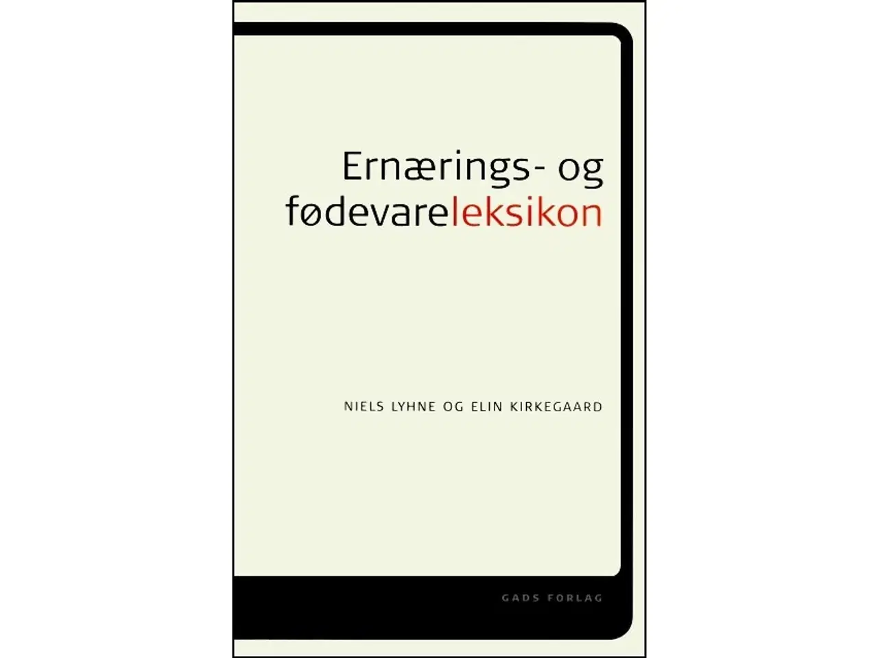 Billede 1 - Ernærings- og Fødevareleksikon - 4.udgave