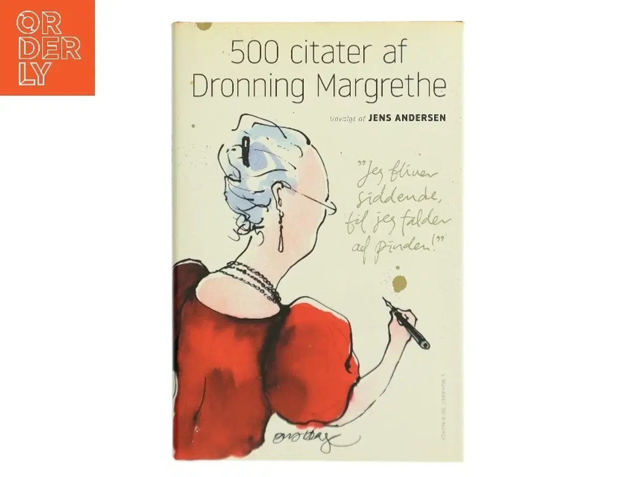 Billede 1 - 500 citater af Dronning Margrethe af Margrethe II (Bog)