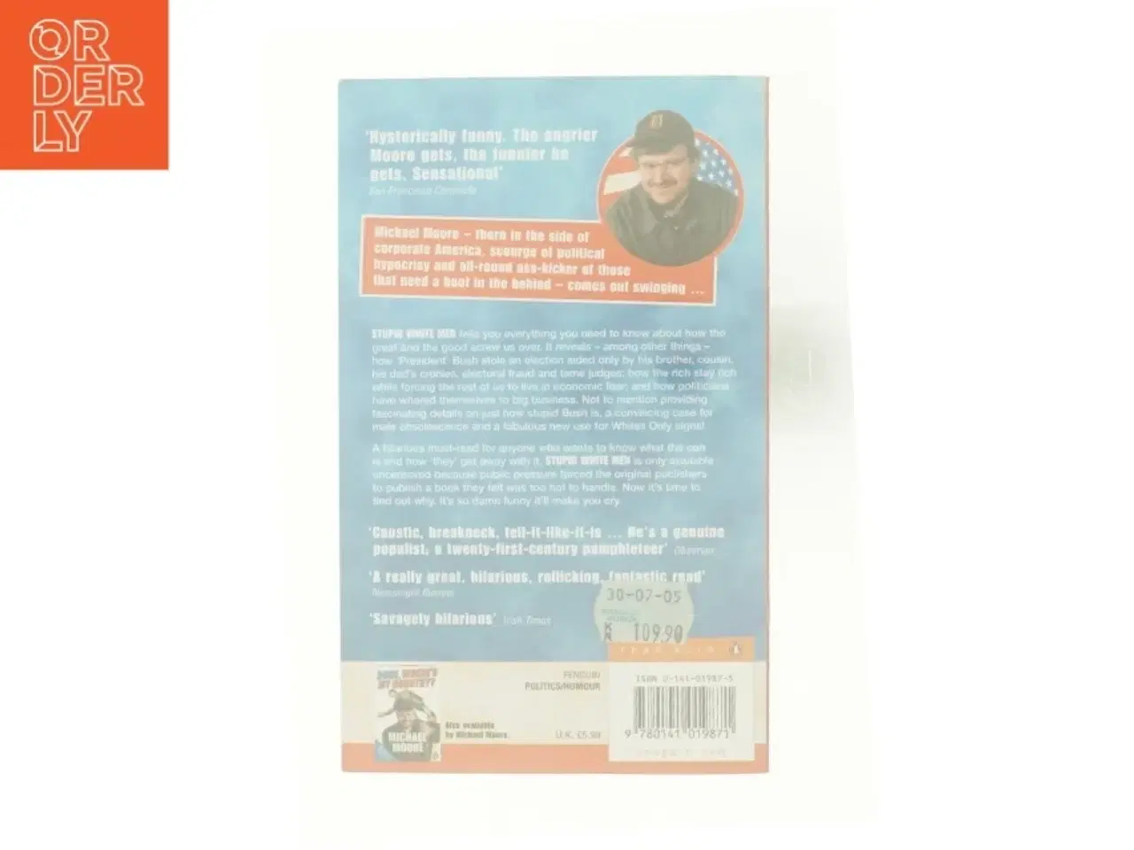 Billede 3 - Stupid White Men : and Other Sorry Excuses for the State of the Nation by Michael Moore af Moore, Michael (Bog)