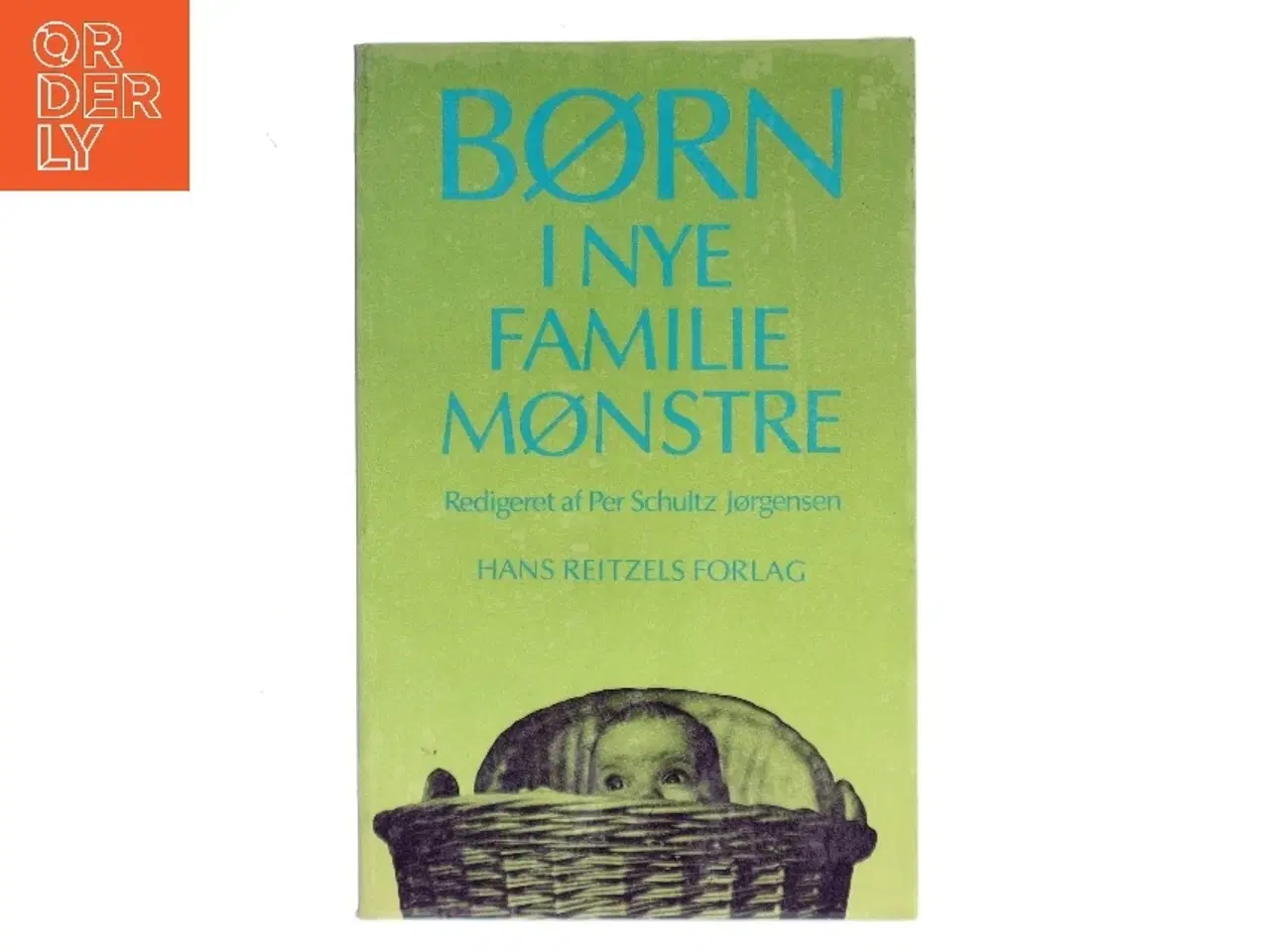 Billede 1 - Børn i nye familiemønstre af Redigeret af Per Schultz Jørgensen (Bog)