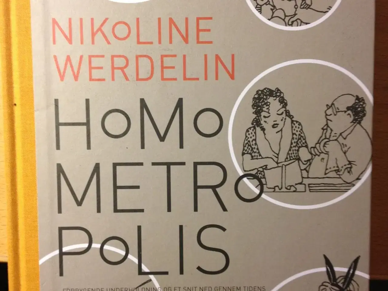 Billede 1 - Homo Metropolis af Nikoline Werdelin