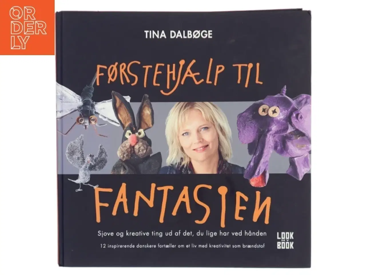 Billede 1 - Førstehjælp til fantasien af Tina Dalbøge (Bog)
