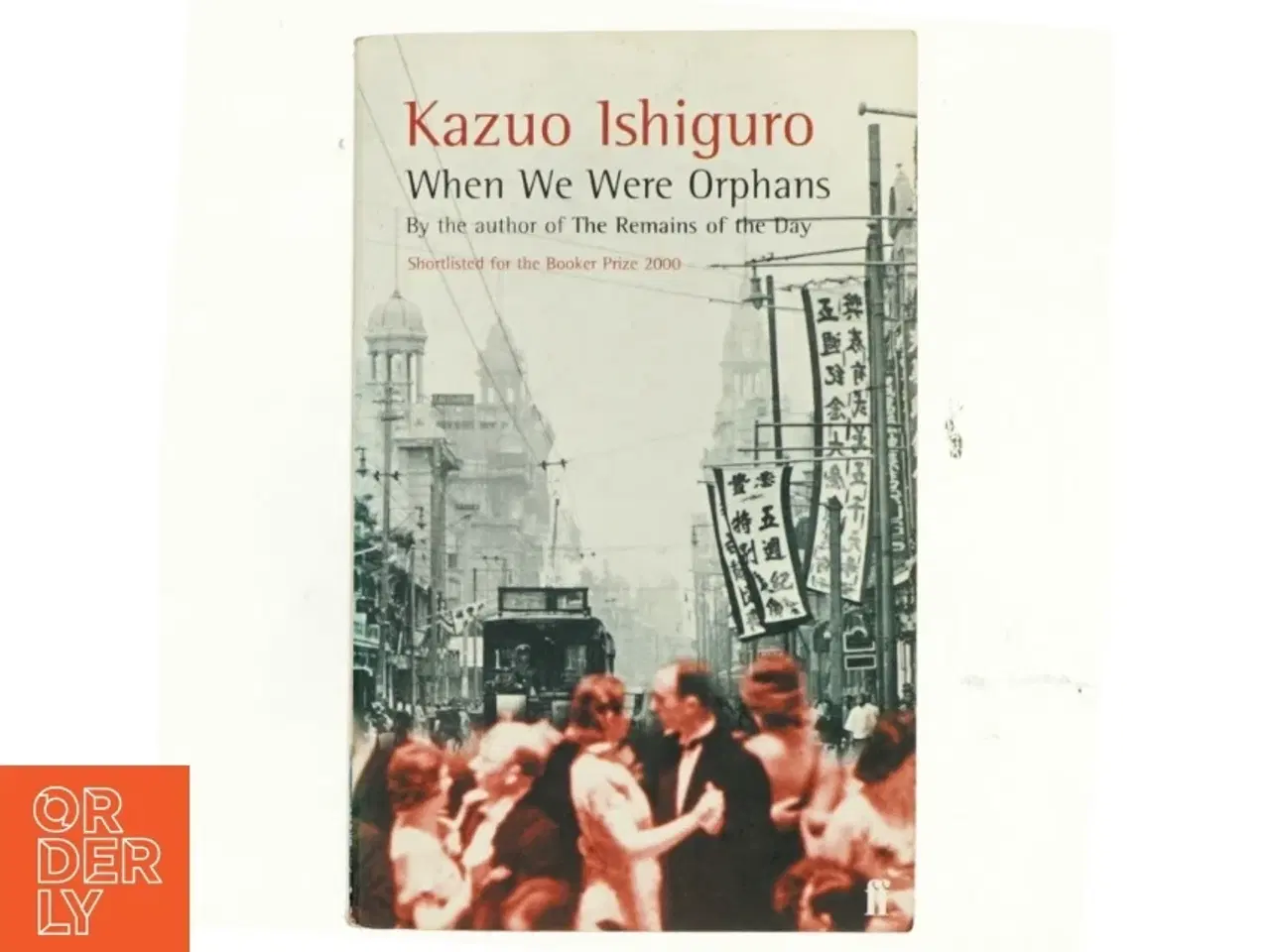 Billede 1 - When we were orphans af Kazuo Ishiguro (Bog)