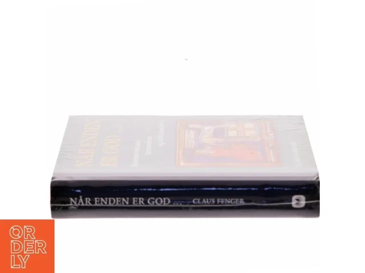 Billede 2 - Når enden er god - : historien om anus, hæmoriderne og andet dernedefra af Claus Fenger (Bog)
