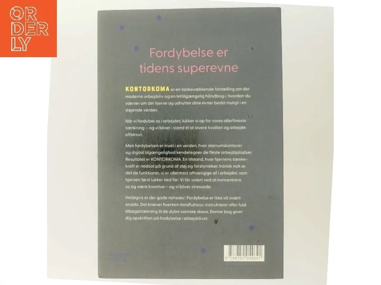 Billede 3 - Kontorkoma : fra støj til fordybelse i dit arbejde af Pia Hauge (Bog)