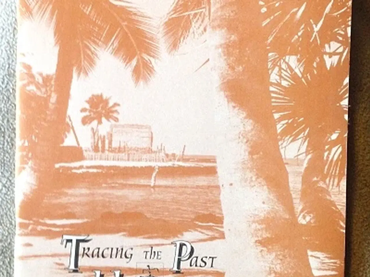 Billede 1 - Dorothy Barrére: Tracing the Past at Honaunau