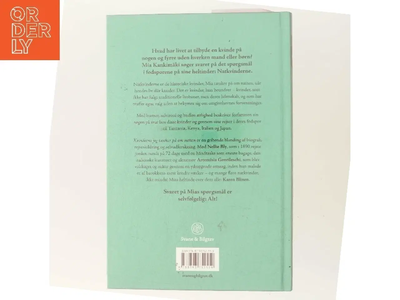 Billede 3 - Kvinderne jeg tænker på om natten : i mine heltinders fodspor af Mia Kankimäki (Bog)