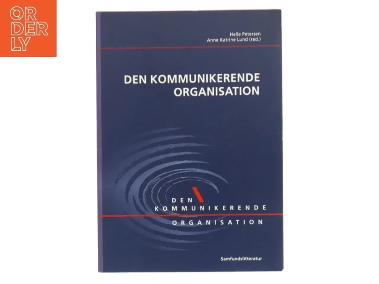 Billede 1 - Den kommunikerende organisation (Bog)