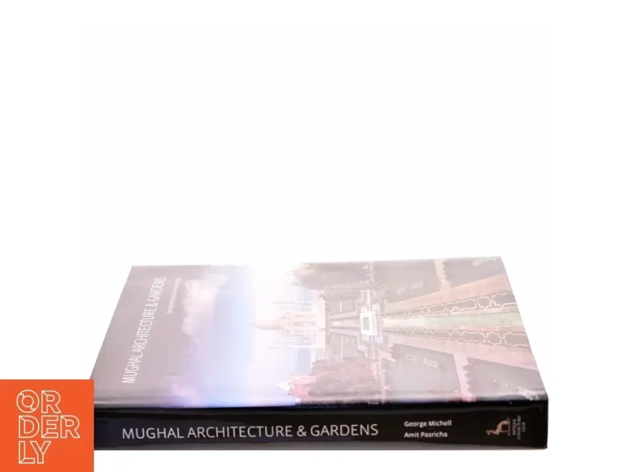 Billede 2 - Mughal Architecture & Gardens af George Michell, Amit Pasricha (Bog)