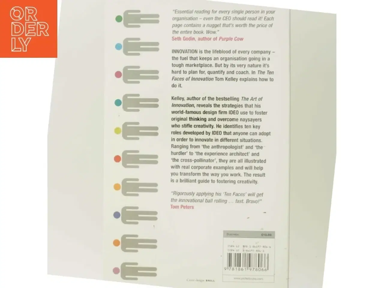 Billede 3 - The ten faces of innovation : IDEO&#39;s strategies for beating the devil&#39;s advocate & driving creativity throughout your organization (Bog)