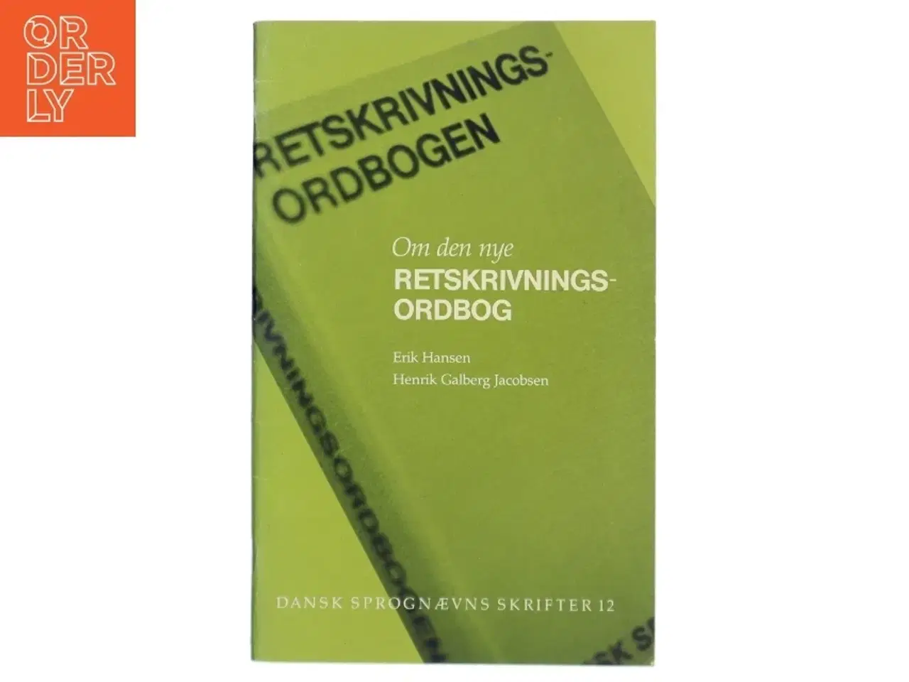 Billede 1 - Om den nye Retskrivningsordbog bog fra Dansk Sprognævn