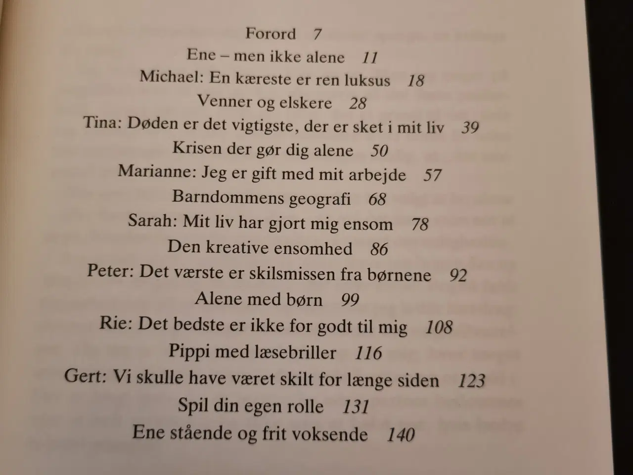 Billede 2 - Alene - en måde at leve på