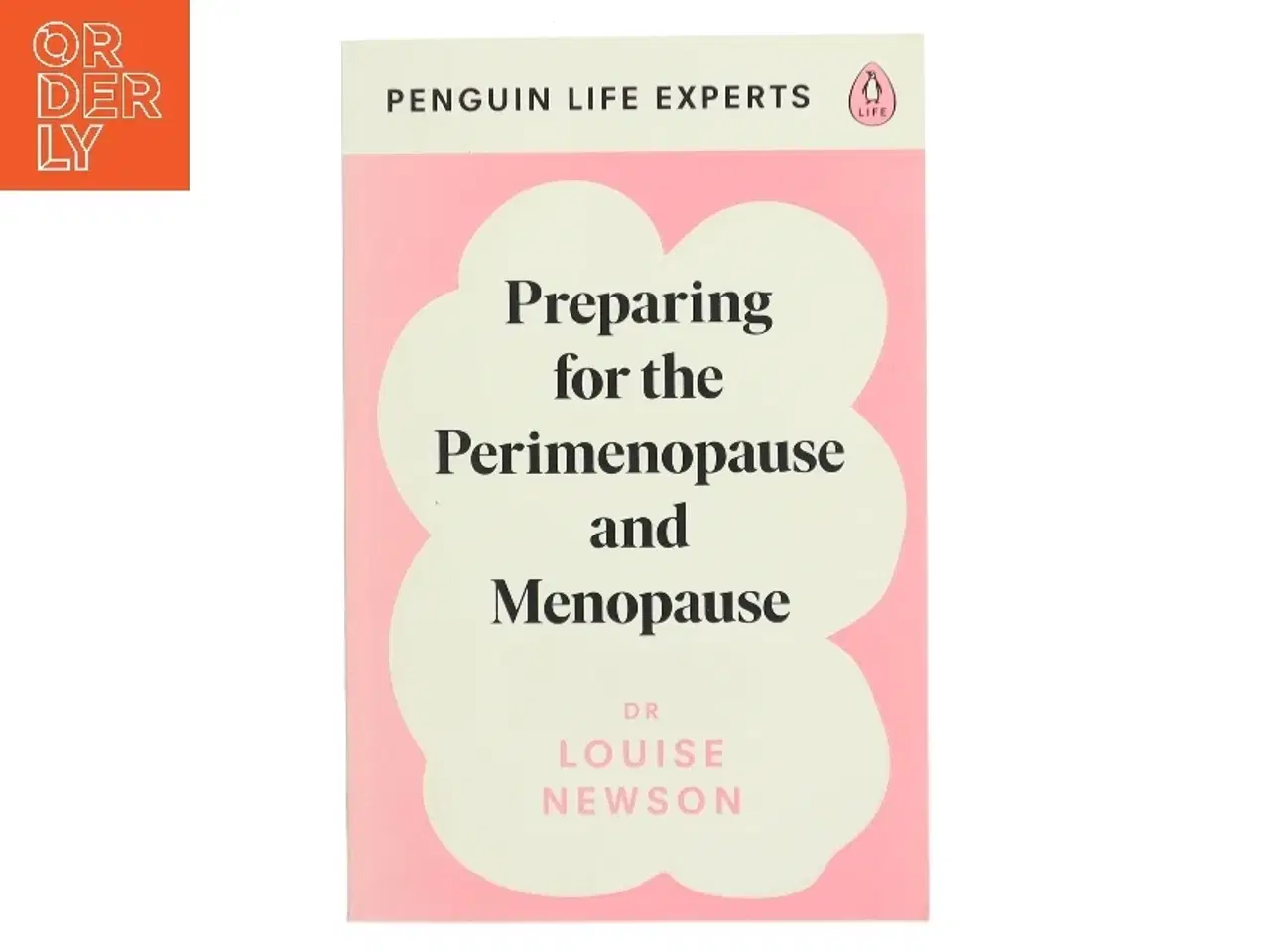 Billede 1 - Preparing for the Perimenopause and Menopause af Dr. Louise Newson (Bog)