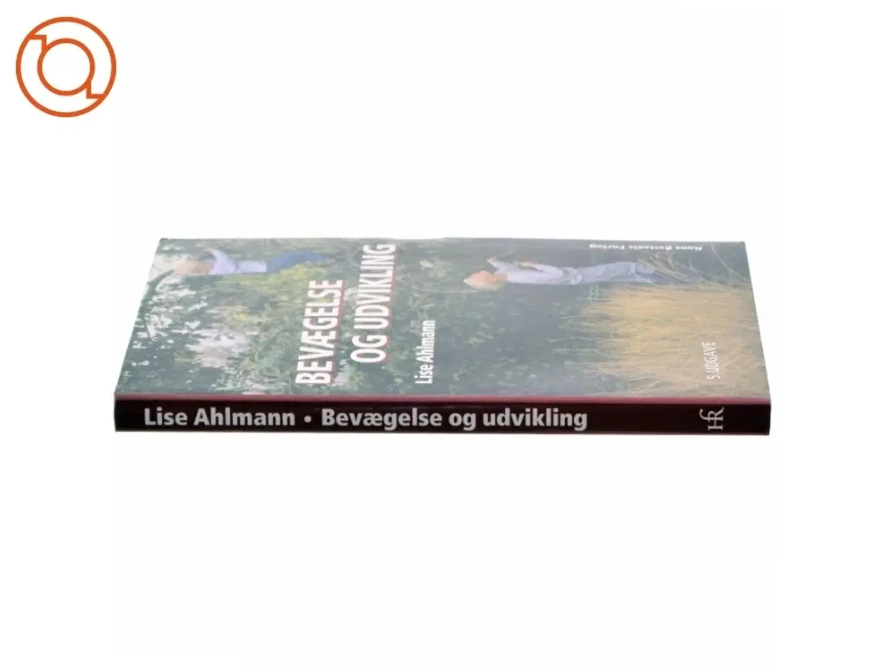 Billede 2 - Bevægelse og udvikling af Lise Ahlmann (Bog)