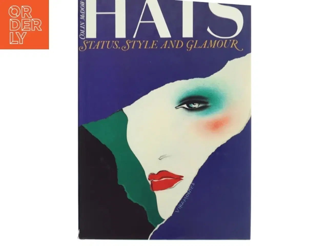Billede 1 - Hats : status, style and glamour af Colin McDowell (Bog)