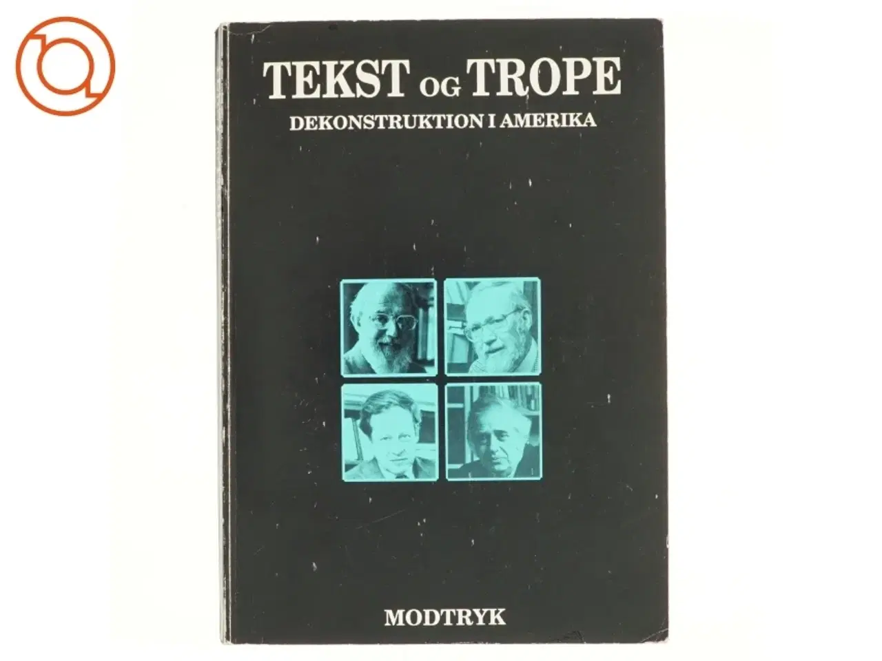 Billede 1 - Tekst og trope, dekonstruktion i Amerika fra modtryk