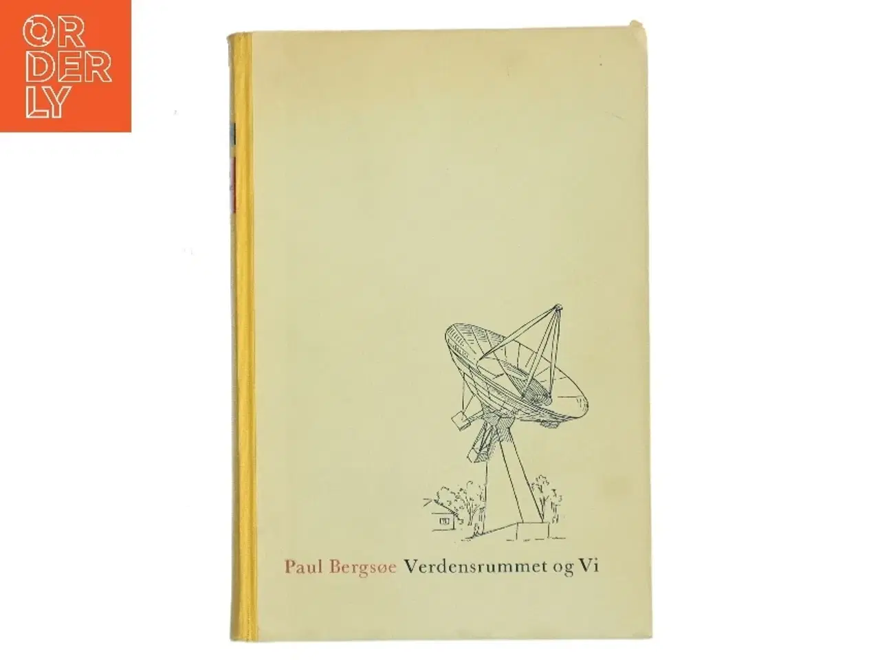 Billede 1 - Verdensrummet og Vi af Paul Bergsøe (Bog)