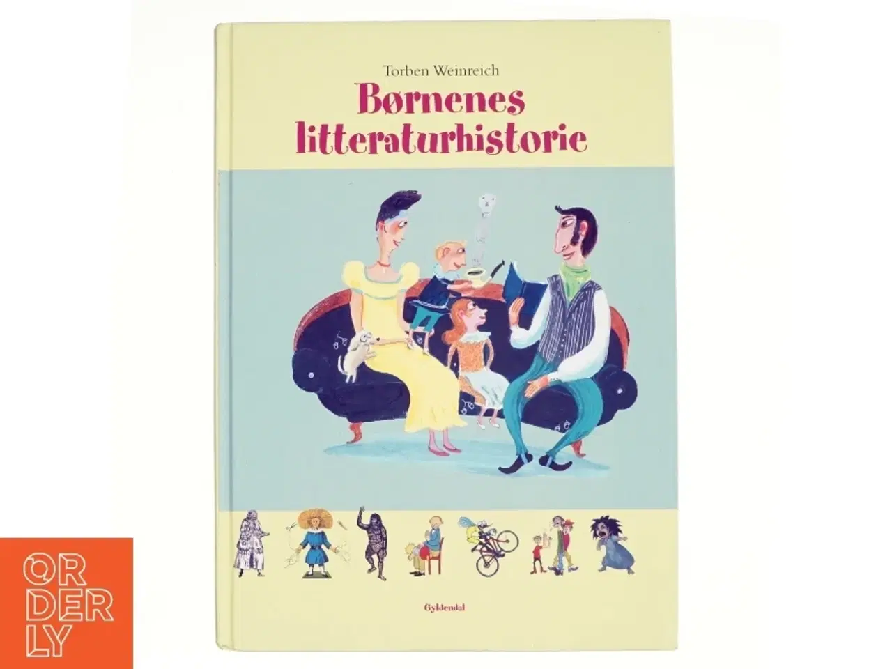 Billede 1 - Børnenes litteraturhistorie af Torben Weinreich (Bog)