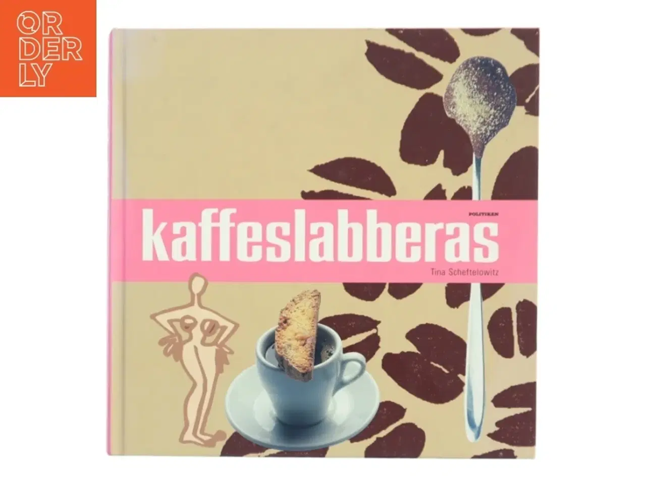 Billede 1 - Kaffeslabberas af Tina Scheftelowitz (Bog)