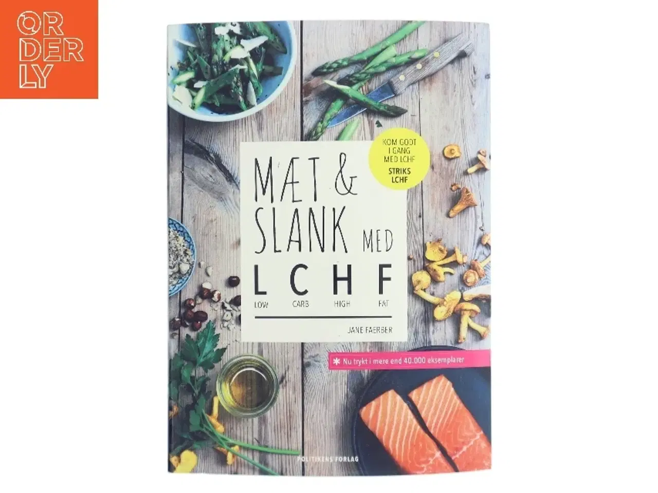 Billede 1 - Mæt & Slank med LCHF af Jane Faerber (Bog)