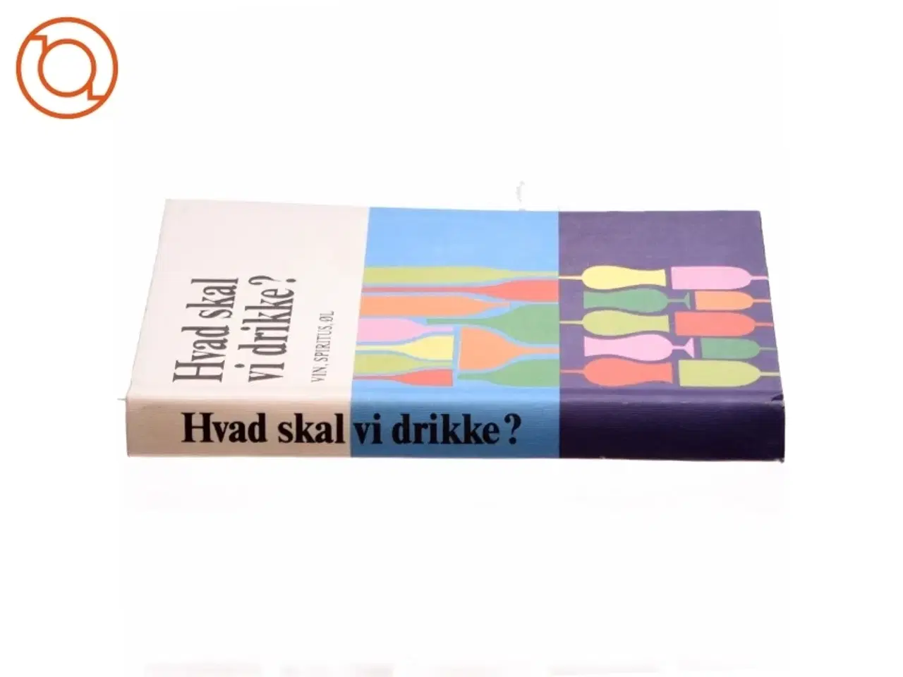 Billede 2 - Hvad skal vi drikke? (bog)