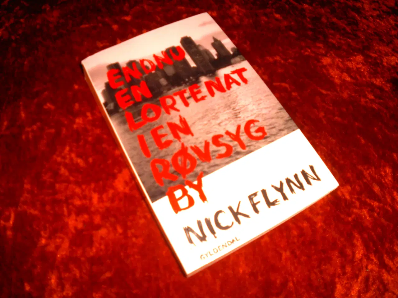 Billede 1 - Endnu en lortenat i en røvsyg by, Nick Flynn,