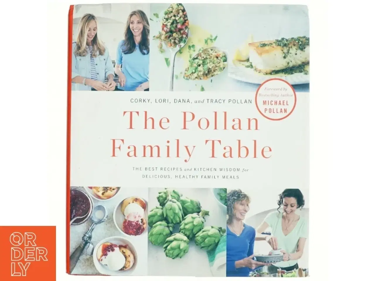 Billede 1 - The Pollan Family Table af Corky Pollan, Lori Pollan, Dana Pollan, Tracy Pollan (Bog)