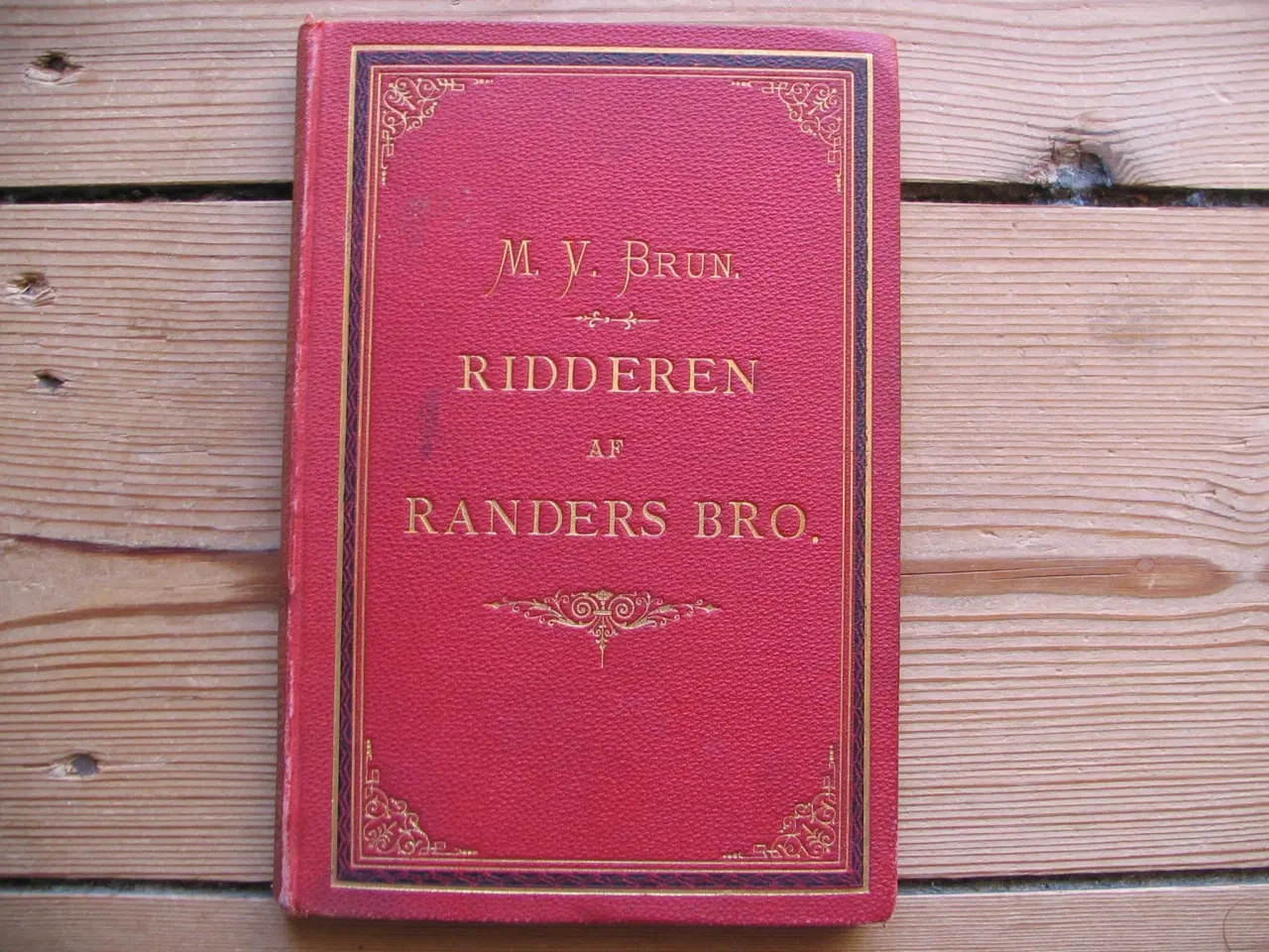 Billede 1 - M.V. Brun. Ridderen af Randers kro, fra 1881