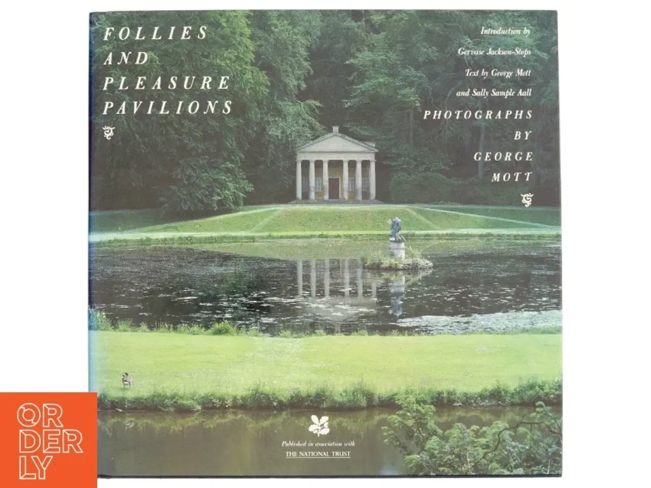 Billede 1 - Follies and Pleasure Pavilions af George Mott, Sally Sample Aall (Bog)