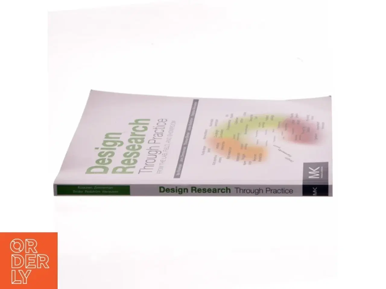 Billede 2 - Design Research Through Practice : From the Lab, Field, and Showroom (Bog)