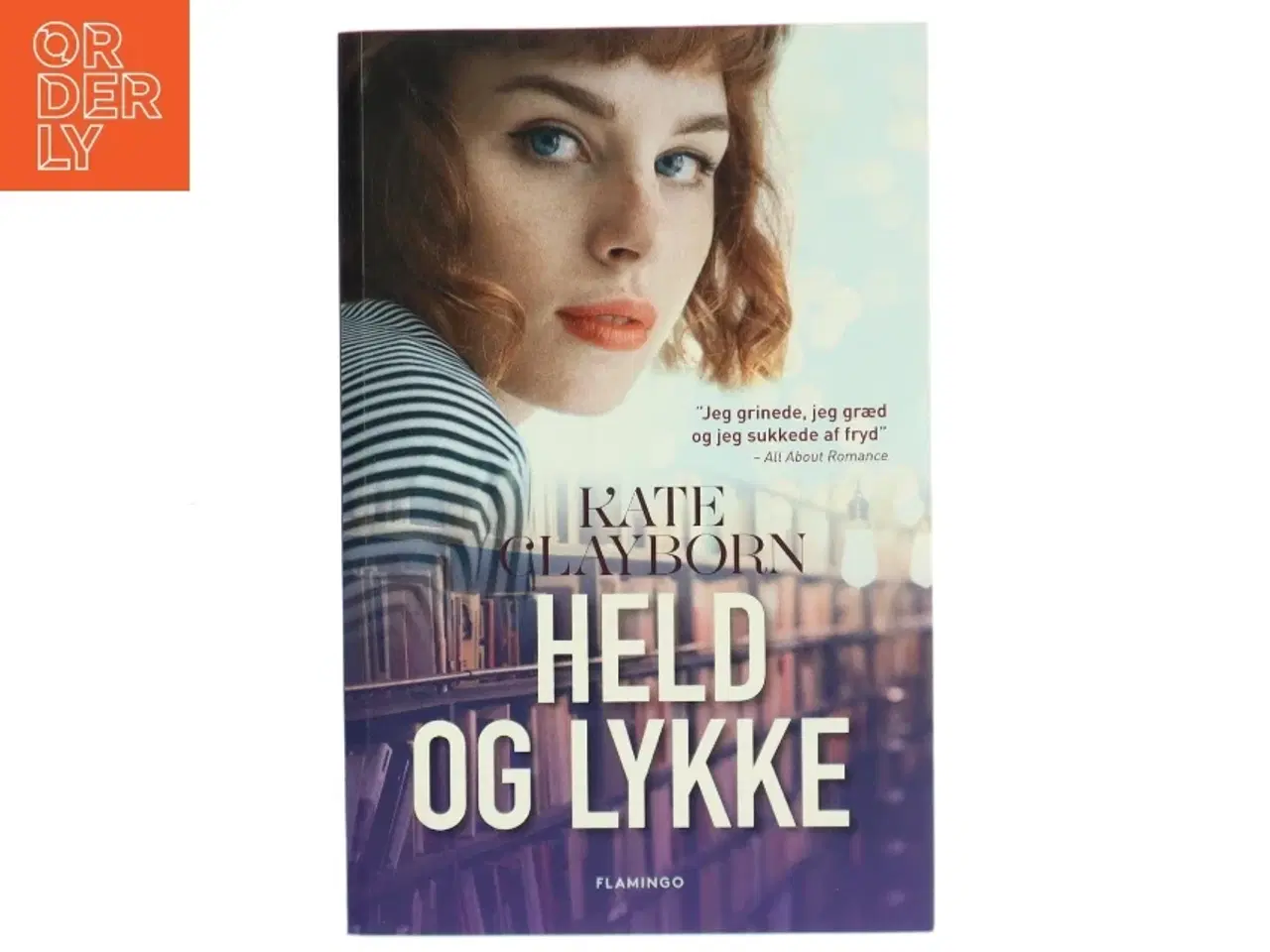 Billede 1 - Held og lykke af Kate Clayborn (Bog)