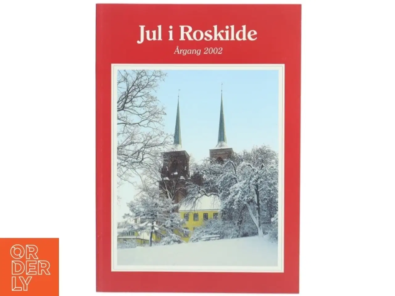 Billede 1 - Julebog &#39;Jul i Roskilde&#39; Årgang 2002