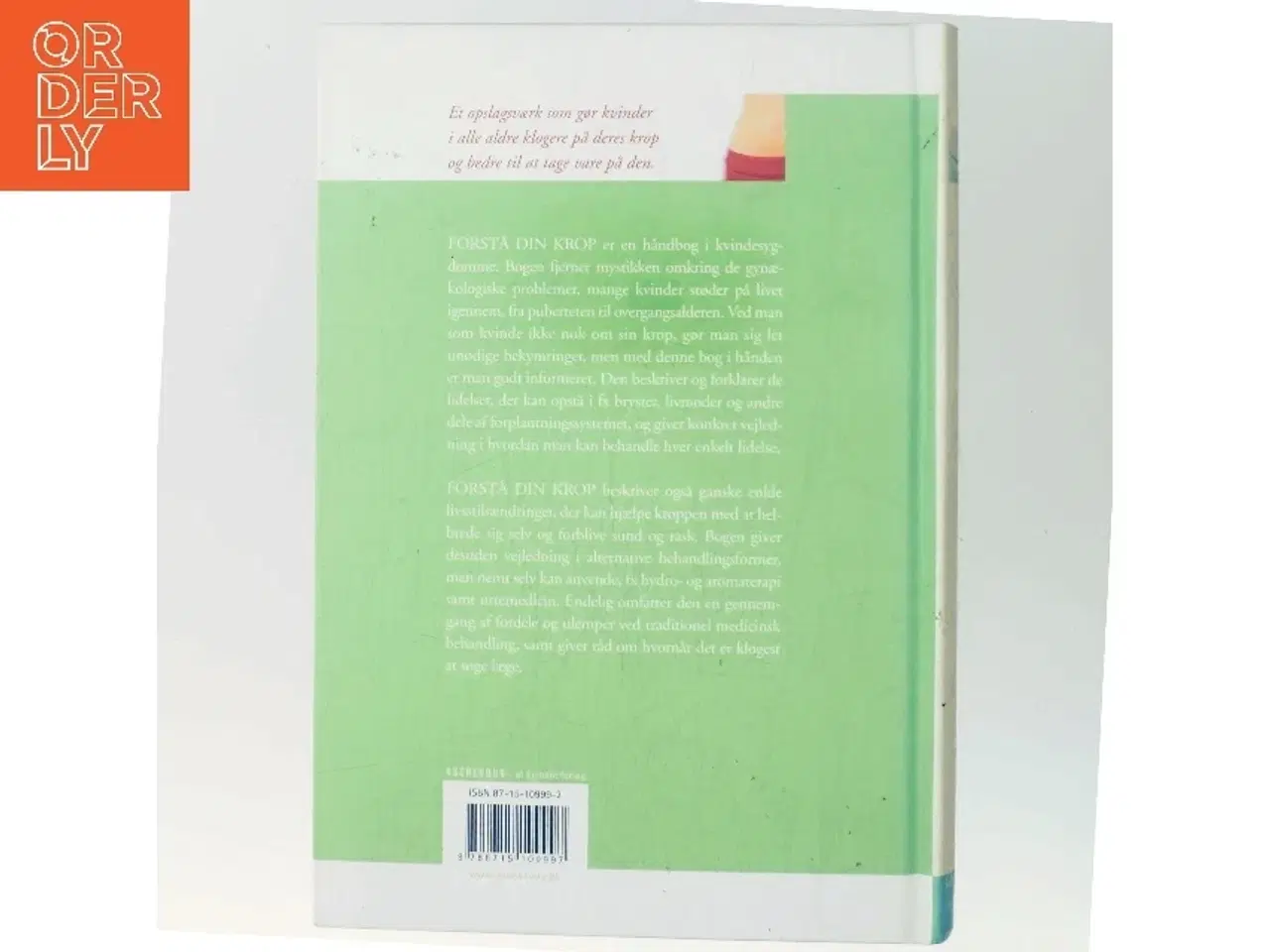 Billede 3 - Forstå din krop : håndbog i kvindesygdomme af Penny Stanway (Bog)