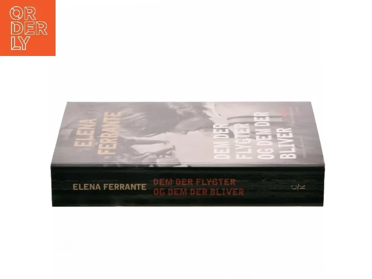 Billede 2 - Dem der flygter og dem der bliver : tiden i midten af Elena Ferrante (Bog)