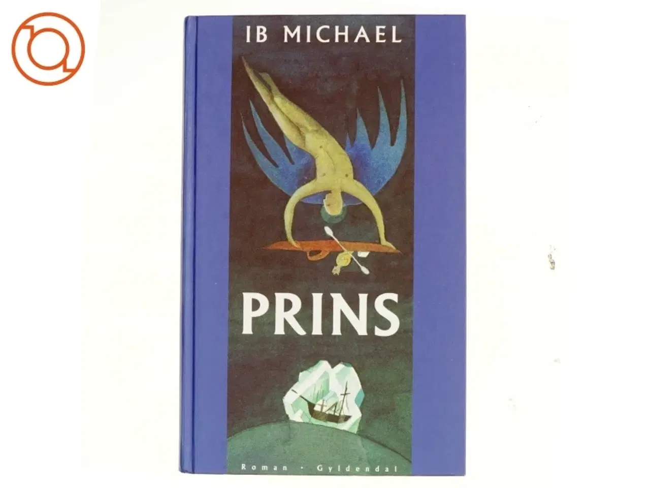 Billede 1 - Prins : roman af Ib Michael (Bog)