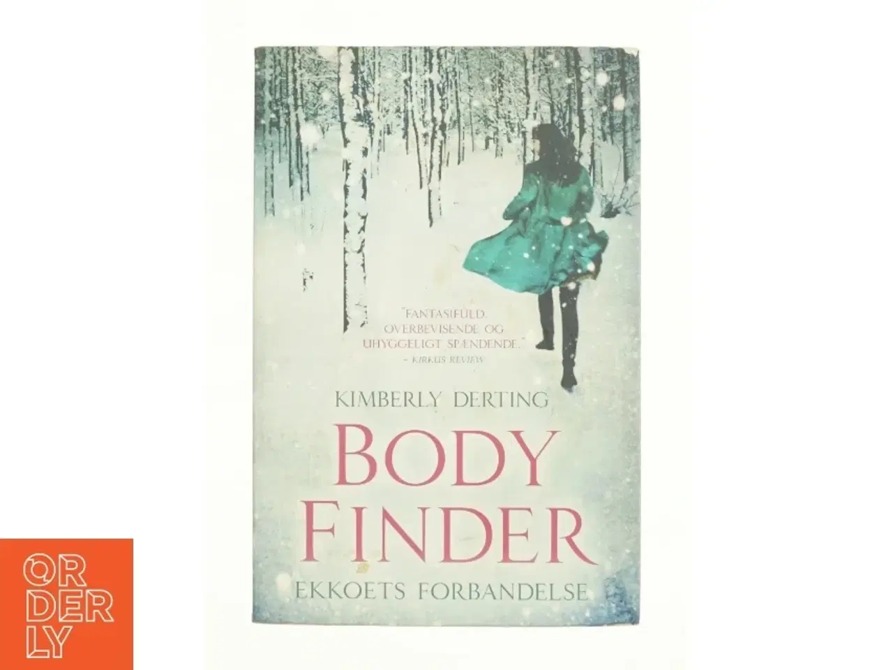 Billede 1 - Body finder - Ekkoets forbandelse af Kiberly Derting (Bog)