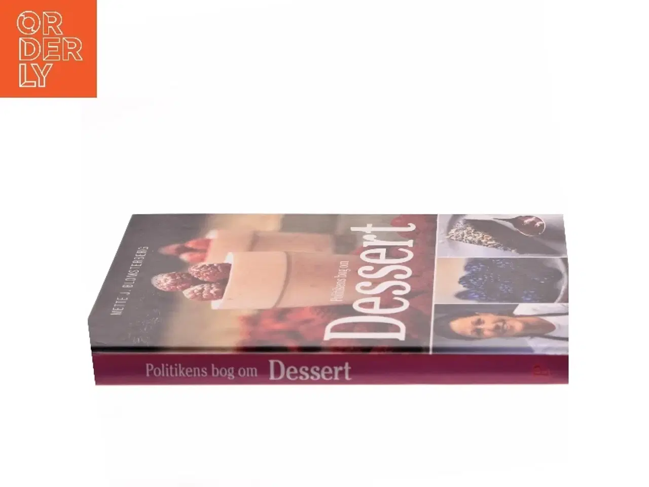 Billede 2 - Politikens bog om Dessert af Mette J. Blomsterberg (Bog)