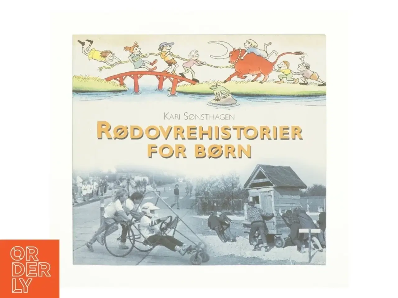 Billede 1 - Rødovrehistorier for børn af Kari Sønsthagen (Bog)