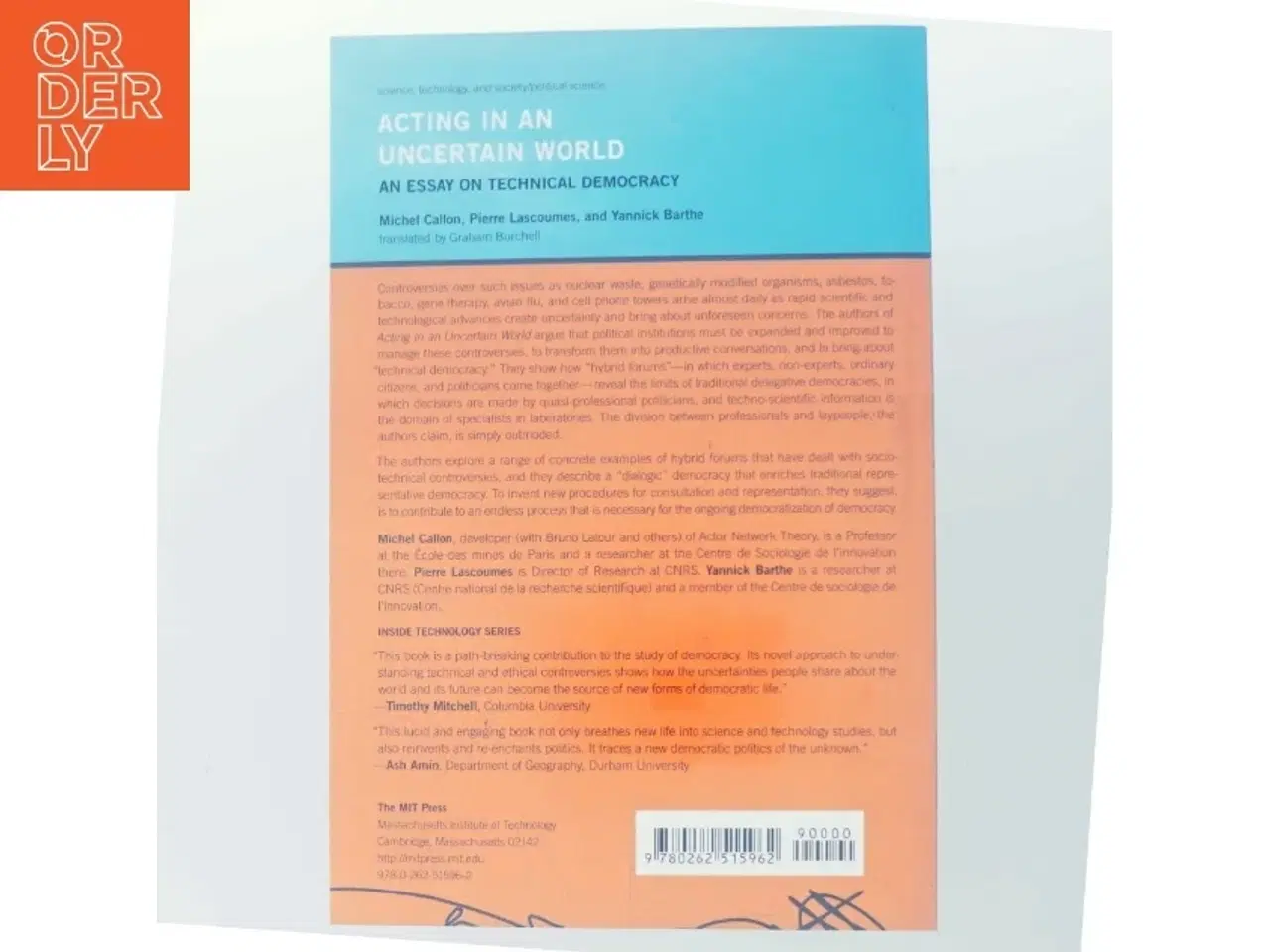 Billede 3 - Acting in an uncertain world : an essay on technical democracy (Bog)