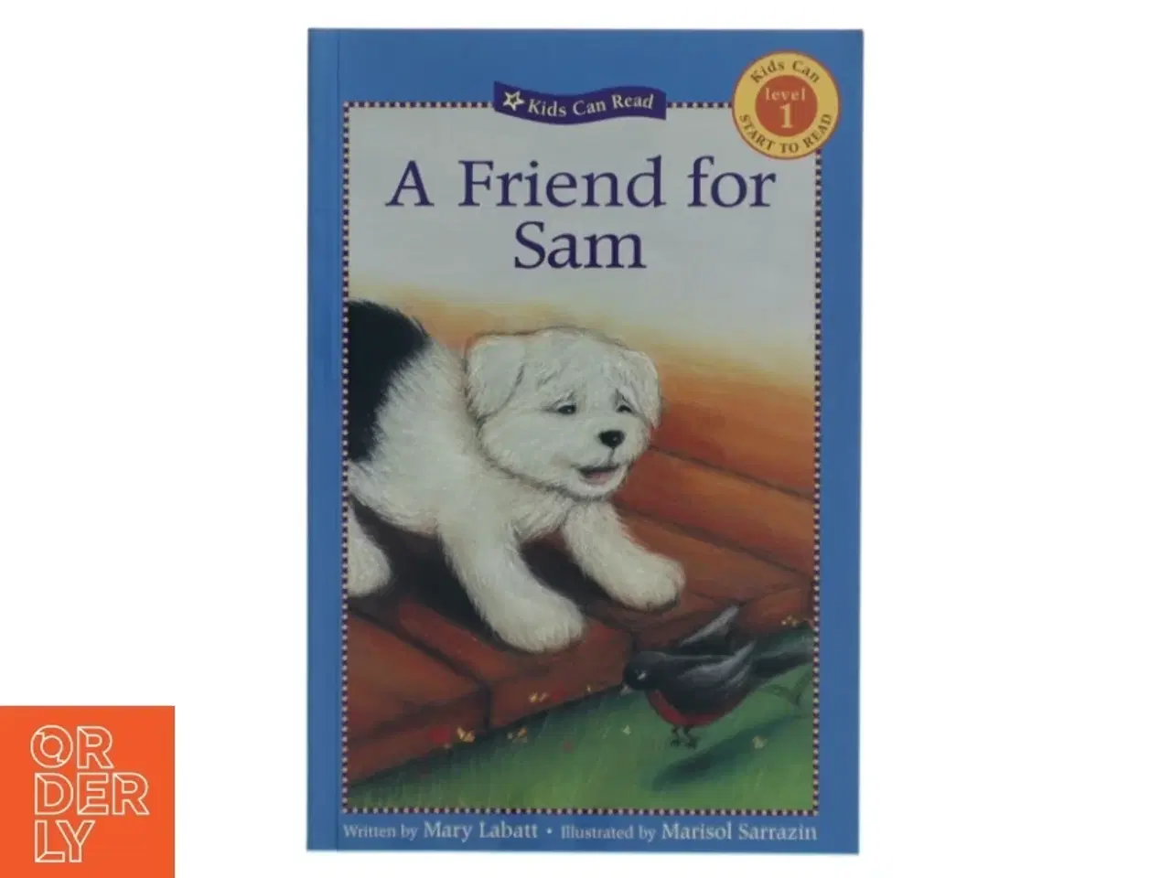 Billede 1 - A Friend for Sam : Kids can read7 level 1 af Mary Labatt (Bog)