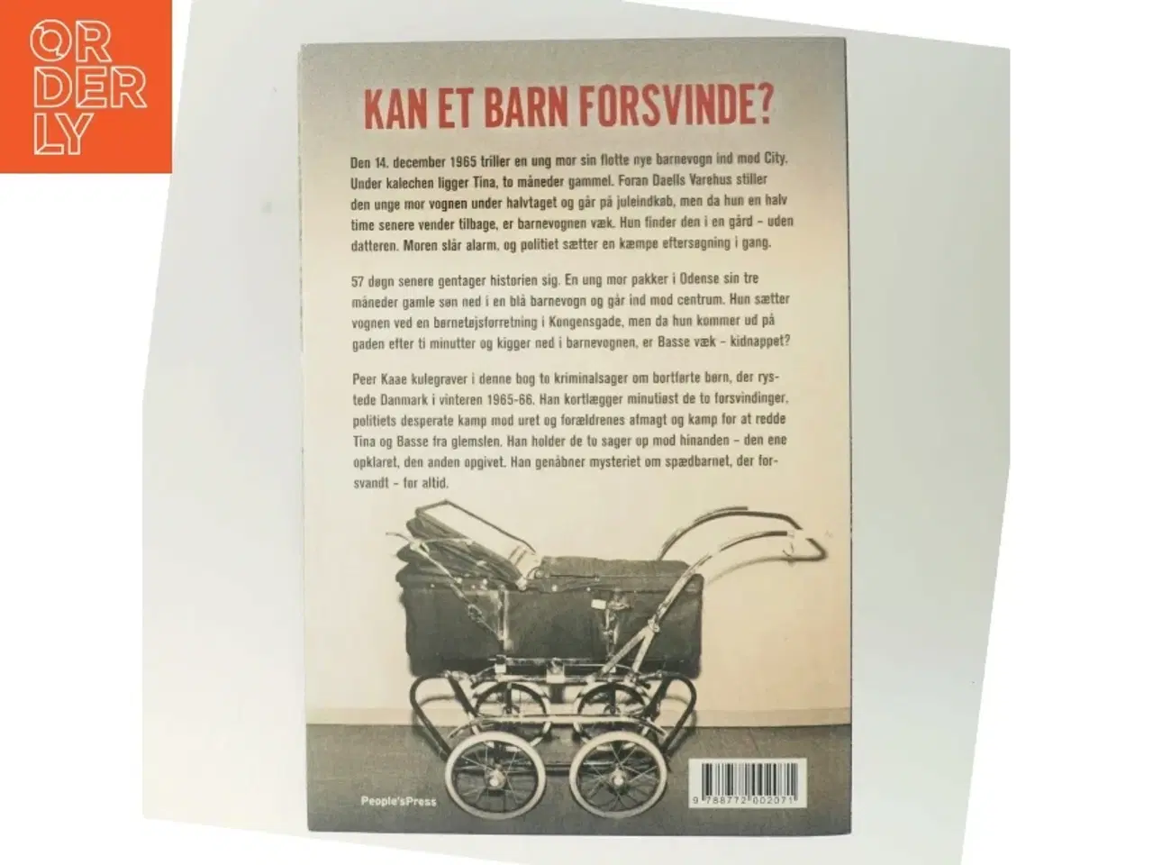 Billede 3 - Tina og Basse : to spædbørn forsvinder, det ene for altid af Peer Kaae (Bog)